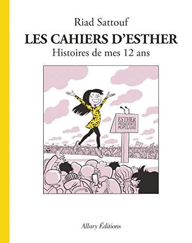 Les Cahiers d'esther -03- histoires de mes 12 ans