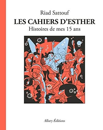 Les Cahiers d'Esther -6- Histoires de mes 15 ans
